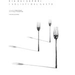 Friuli Venezia Giulia Via dei Sapori - I Solisti del Gusto Friuli Venezia Giulia Via dei Sapori - I Solisti del Gusto